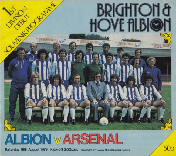 The special souvenir programme for the Brighton v Arsenal match, the Albion's debut in the First Division, in August 1979. Price 50p. Sponsored by Sussex Mutual Building Society. 